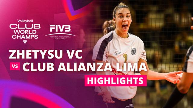 Zhetysu VC vs Club Alianza Lima - Highlight | FIVB Women's Volleyball Club World Championship 2025