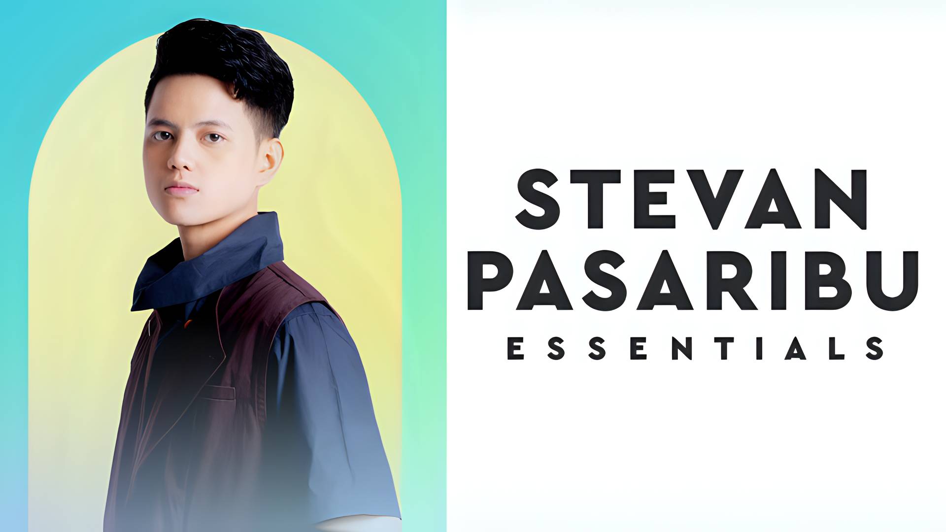 Essentials Stevan Pasaribu