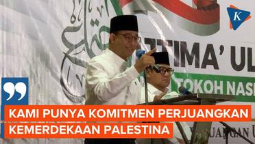 Singgung Peran Indonesia untuk Palestina, Anies: Kami Punya Komitmen Perjuangkan Palestina