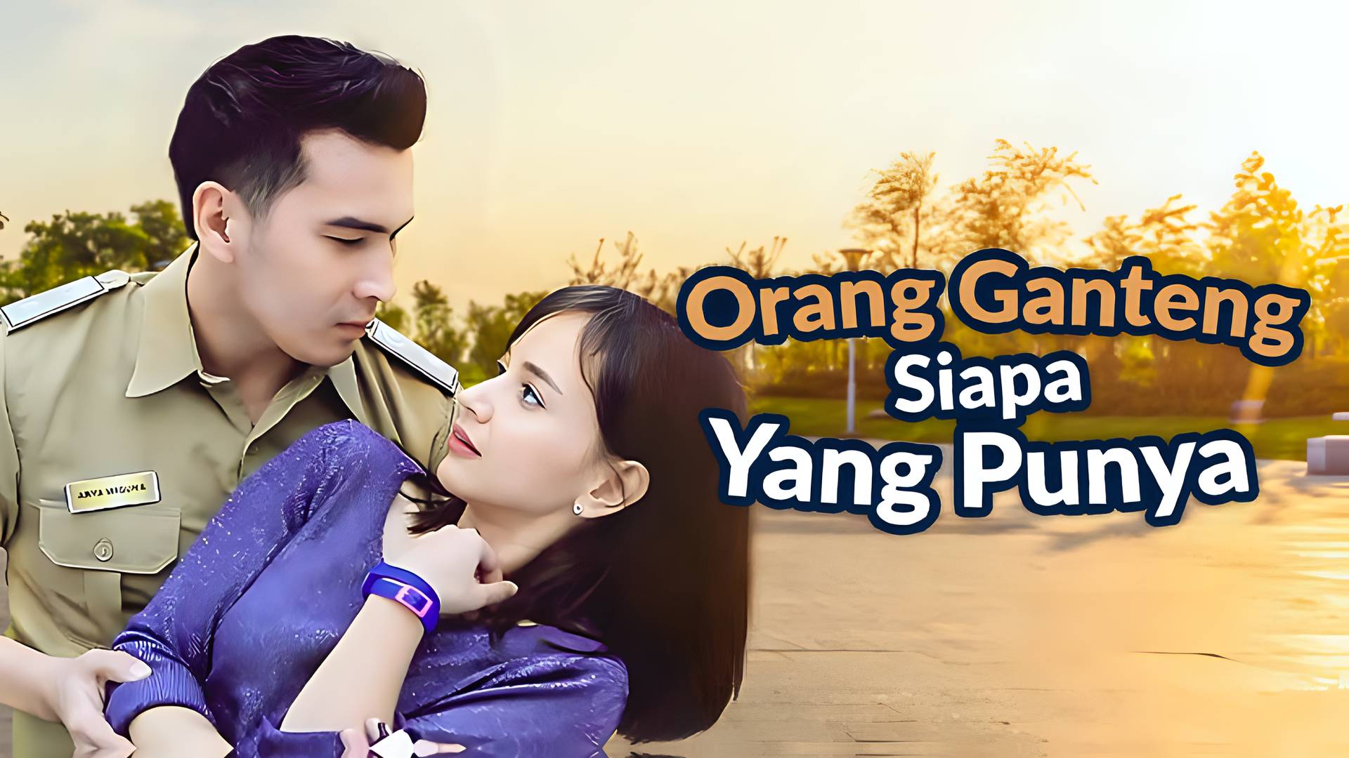 Orang Ganteng Siapa Yang Punya