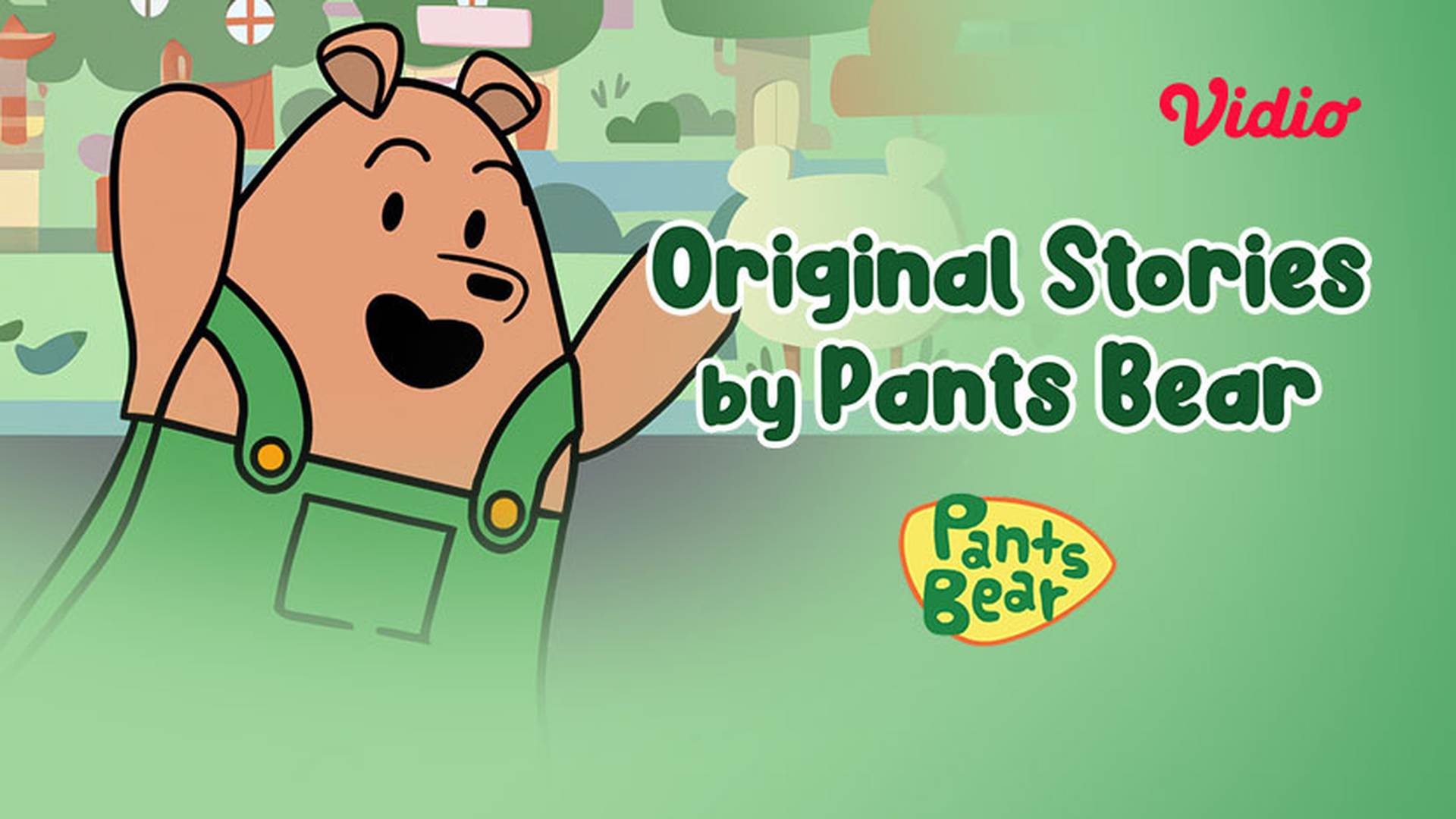 Pants Bear - Original Stories by Pants Bear