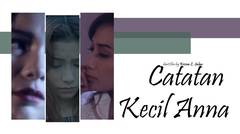 Film Puisi - CATATAN KECIL ANNA (18+) Trailer