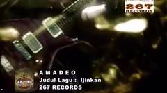 Amadeo - Ijinkan (Official Music Video)