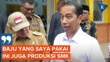 Presiden Jokowi Pamerkan Baju yang Dipakai Merupakan Produksi SMK