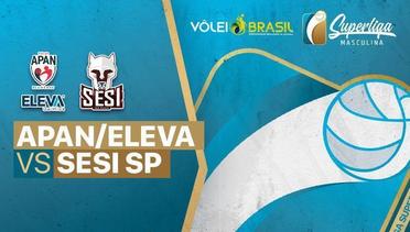Full Match | Apan/Eleva vs Sesi Sp |  Brazilian Men's Volleyball League 2021/2022