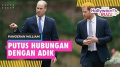 Pangeran William Putuskan Hubungan dan Beri Larangan Mutlak Kepada Pangeran Harry