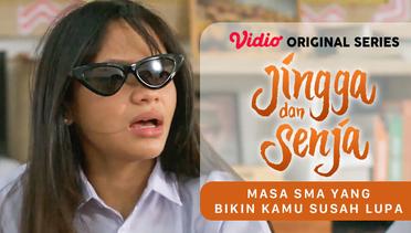 Jingga dan Senja - Vidio Original Series | Masa SMA yang Bikin Kamu Susah Lupa