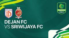 Dejan FC vs Sriwijaya FC - Full Match | Pegadaian Liga 2 2024/25