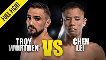 Troy Worthen vs. Chen Lei - ONE Full Fight - November 2019