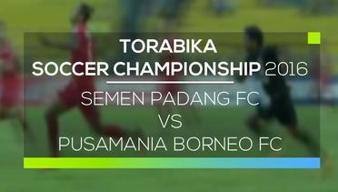 Semen Padang FC vs Pusamania Borneo FC - Torabika Soccer Championship 2016