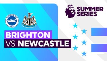 Full Match - Brighton vs Newcastle | Premier League Summer Series 2023 USA
