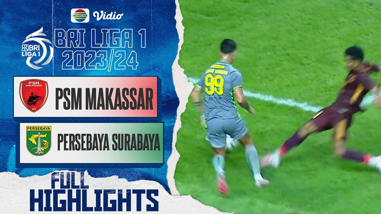 PSM Makassar VS Persebaya Surabaya - Full Highlights | BRI Liga 1 2023/ ...