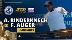 A. Rinderknech vs F. Auger-Aliassime - Highlights | ATP Cincinnati Open 2025