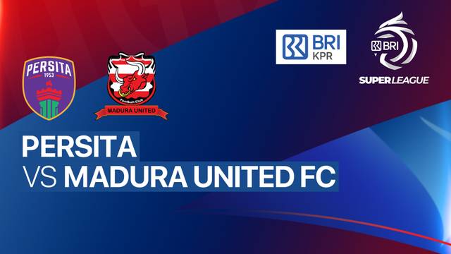 PERSITA vs Madura United FC - Full Match | BRI Super League 2025/26