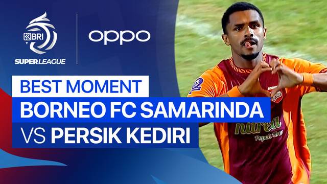 Best Moment Borneo FC Samarinda vs PERSIK Kediri | BRI Super League 2025/26