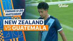 Mini Match - New Zealand vs Guatemala | Timnas U-20 Matchday 2023