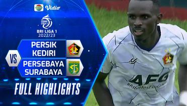 Full Highlights - Persik Kediri VS Persebaya Surabaya | BRI Liga 1 2022/2023
