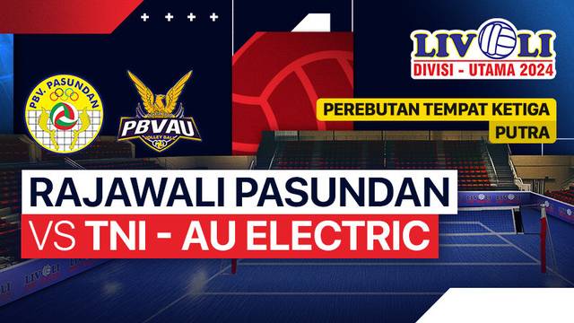 Putra: Rajawali Pasundan vs TNI - AU Electric - Perebutan Tempat Ketiga - Full Match | Livoli Divisi Utama 2024