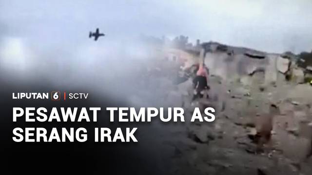 Pesawat Tempur AS Menyerang Kawasan Al-Habaniyah, 7 Tentara Irak Tewas | Liputan 6