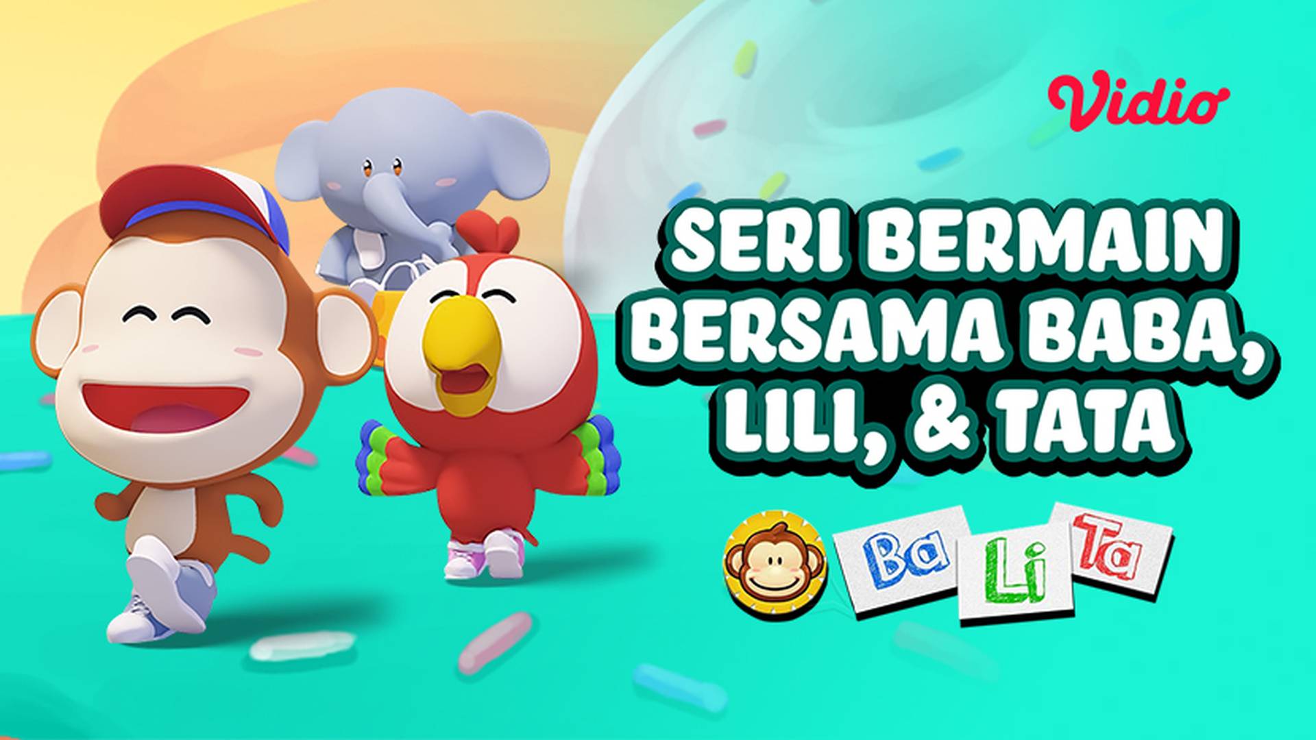 Balita Official - Bermain Bersama Baba, Lili & Tata