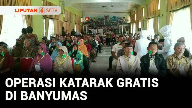 YPP SCTV-Indosiar Gelar Operasi Katarak Gratis di Banyumas, Warga Antusias | Liputan 6