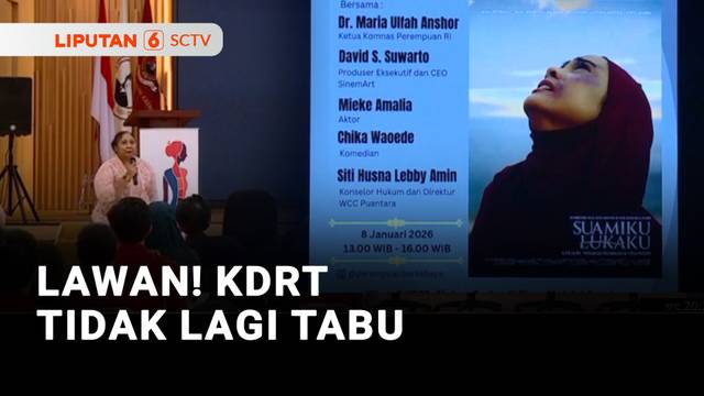 Lawan! KDRT Tidak Lagi Tabu | Liputan 6