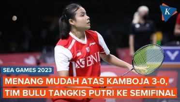 Lumat Tuan Rumah 3-0, Tim Bulu Tangkis Indonesia Putri Lolos Semifinal