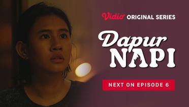Dapur Napi - Vidio Original Series | Next On Episode 06