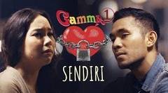 Gamma1 - Sendiri | Official Music Video