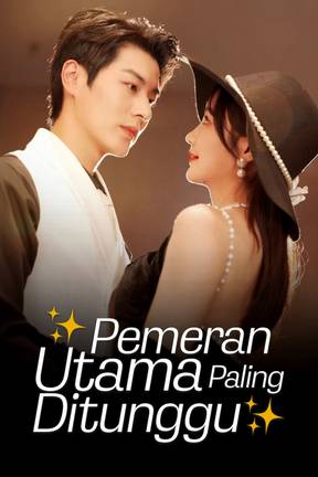 Pemeran Utama Paling Ditunggu