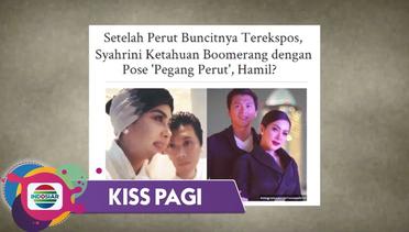 Kiss Pagi - PENASARAN! Diduga Hamil, Syahrini Masih Menutupi Kabar di Depan Publik