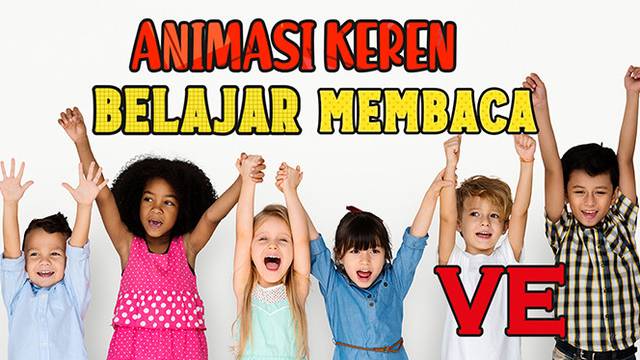 [VIDEO EDUKASI ANAK] CARA BELAJAR MEMBACA DUA SUKU KATA HURUF VE UNTUK ANAK TK PAUD SD