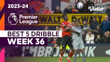 5 Aksi Dribble Terbaik | Matchweek 36 | Premier League 2023/24