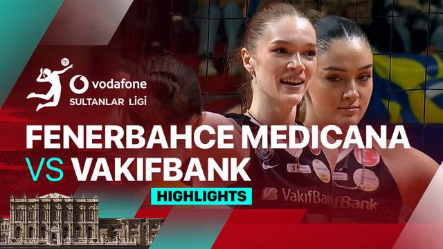 Final - Game 2: Fenerbahce Medicana vs Vakifbank - Highlights | Women's Turkish Volleyball League