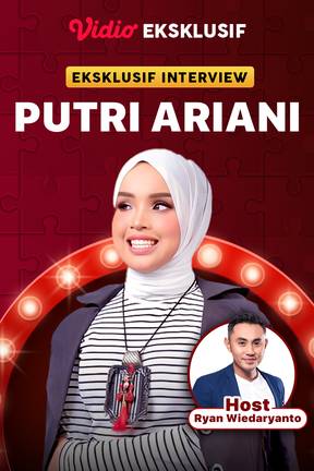 Interview Eksklusif Bersama Putri Ariani