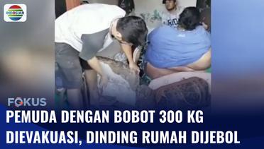 Evakuasi Dramatis Penderita Obesitas Berbobot Lebih dari 300 Kg, Petugas Jebol Dinding | Fokus