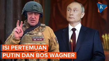 Putin Bertemu Bos Wagner Usai Pemberontakan, Bahas Apa?