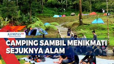 Isi Akhir Tahun dengan Camping Sambil Menikmati Alam