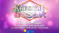 Saksikan Inbox Karnaval, 3-4 September Hanya di SCTV