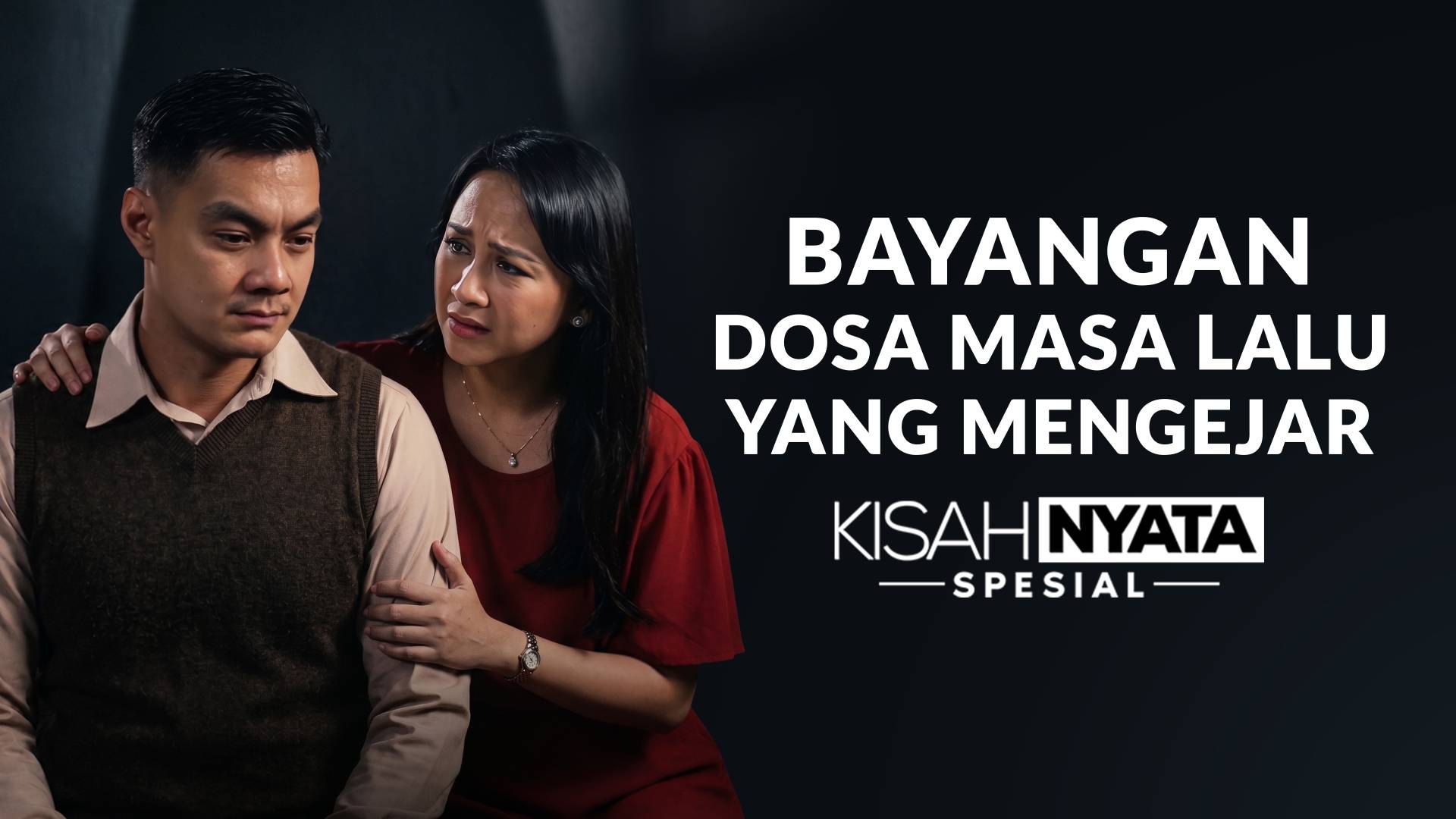 Bayangan Dosa Masa Lalu Yang Mengejar
