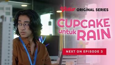 Cupcake Untuk Rain - Vidio Original Series | Next On 3