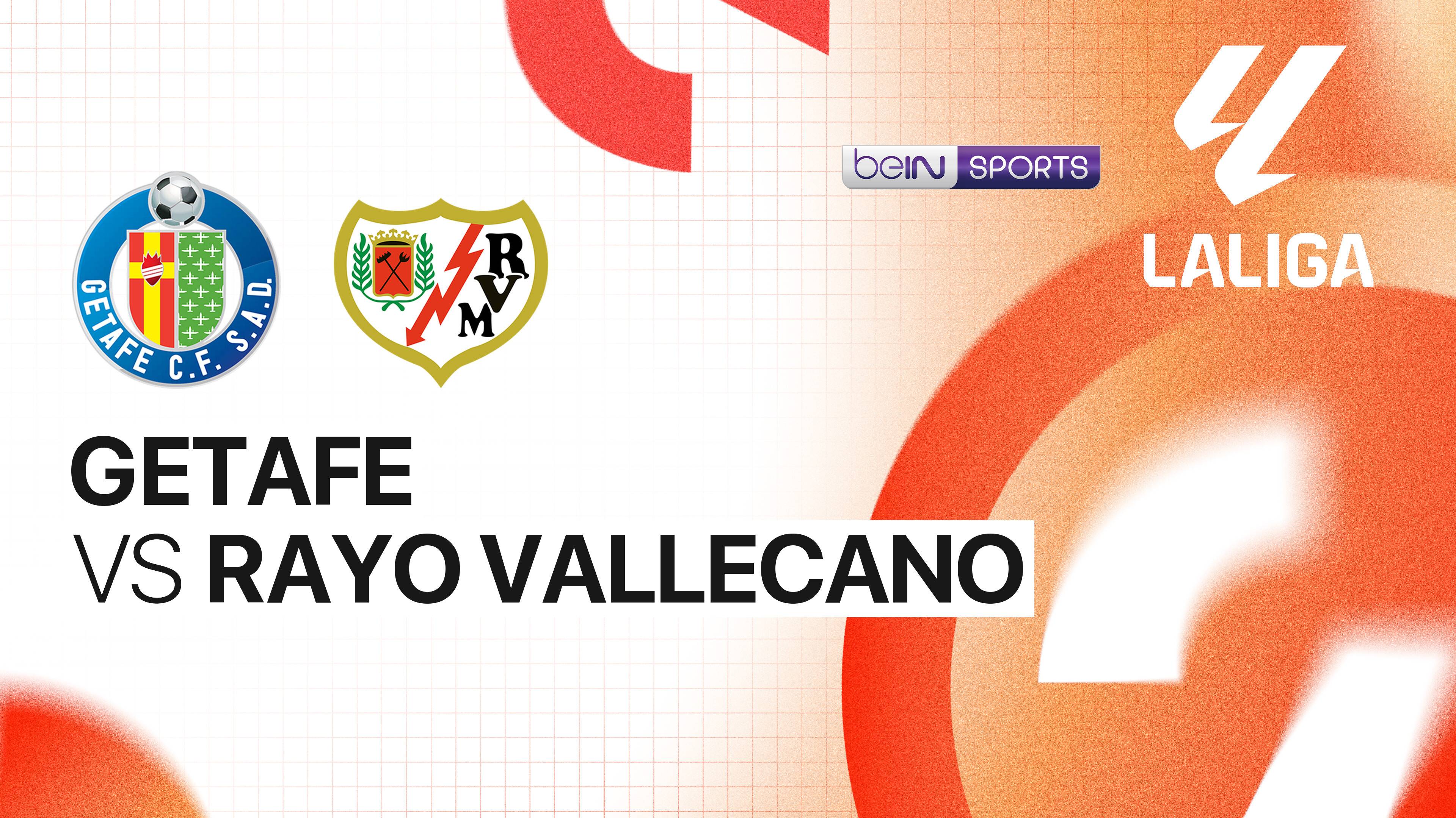 Getafe vs Rayo Vallecano