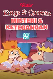 Kings & Queens - Misteri dan Ketegangan