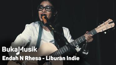 Endah N Rhesa - Liburan Indie | BukaMusik