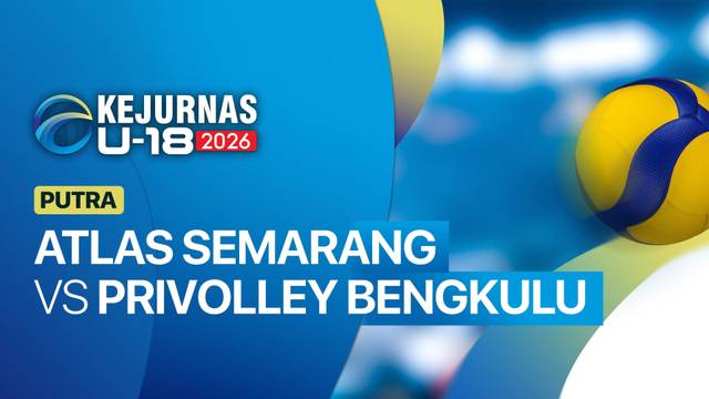 Putra: Atlas Semarang vs Privolley Bengkulu Jaya - Full Match | Kejurnas Bola Voli Antarklub U-18 2026