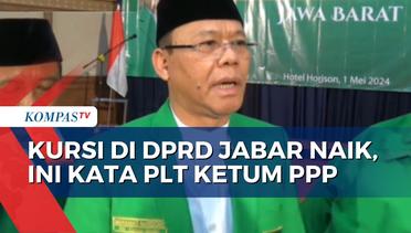 Plt Ketum PPP Apresiasi Kenaikan Kursi PPP di DPRD Jawa Barat