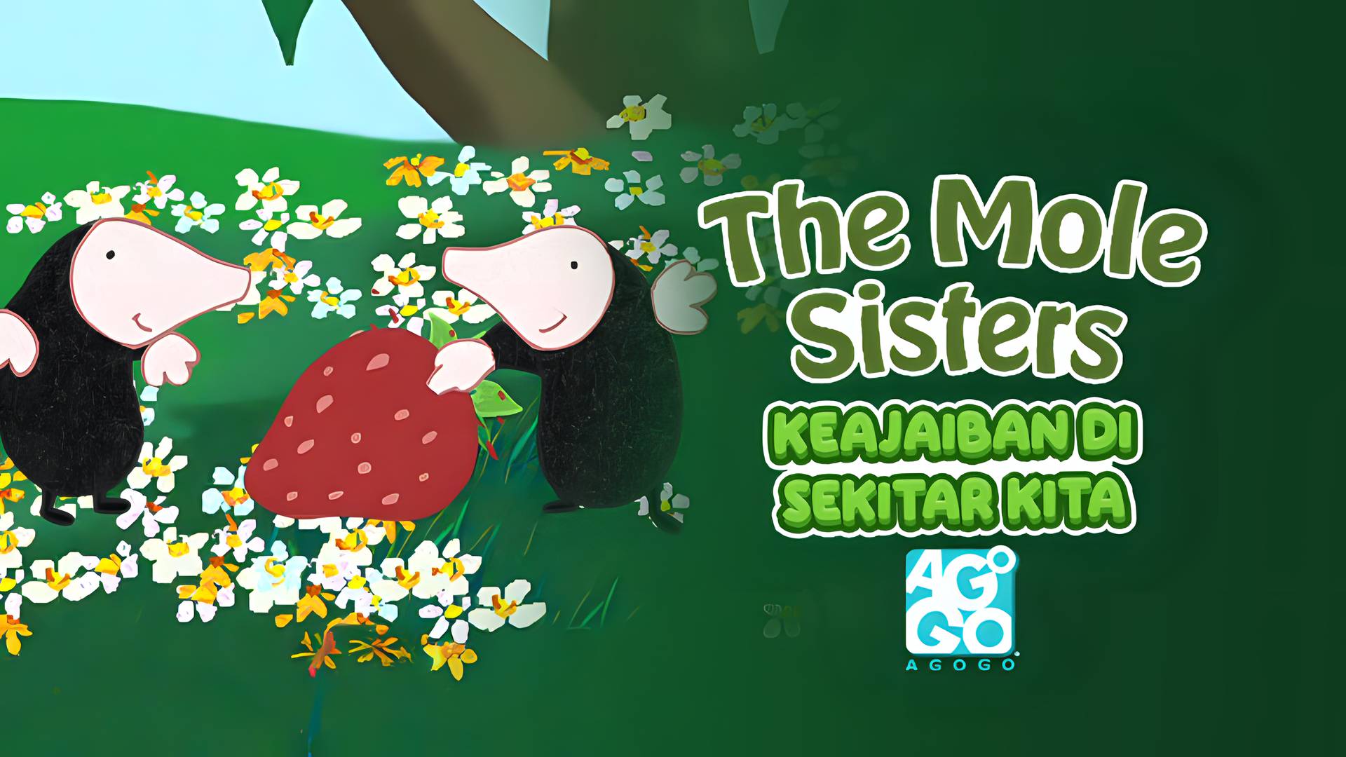 Mole Sisters - Keajaiban di Sekitar Kita