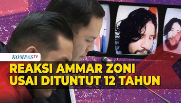 Reaksi Ammar Zoni usai Dituntut  JPU 12 Tahun Penjara