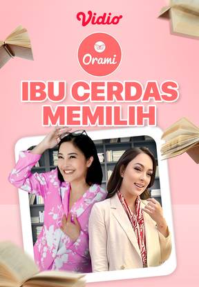 Orami - Ibu Cerdas Memilih