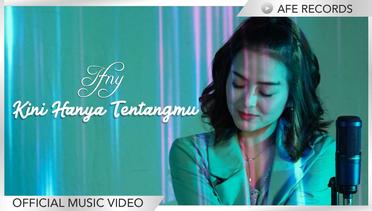 Ifny - Kini Hanya Tentangmu (Official Music Video)